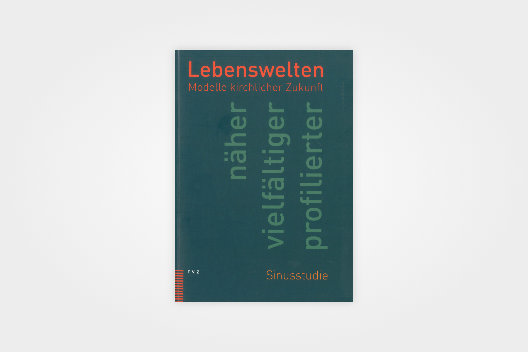 Lebenswelten. Modelle kirchlicher Zukunft.